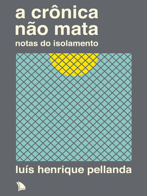 cover image of A crônica não mata